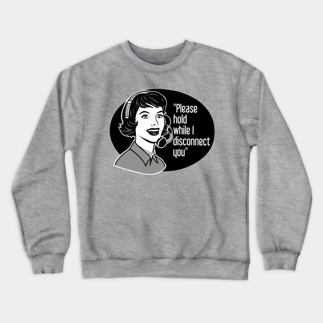 Funny sayings, phone joke Crewneck Sweatshirt by TimAddisonArt